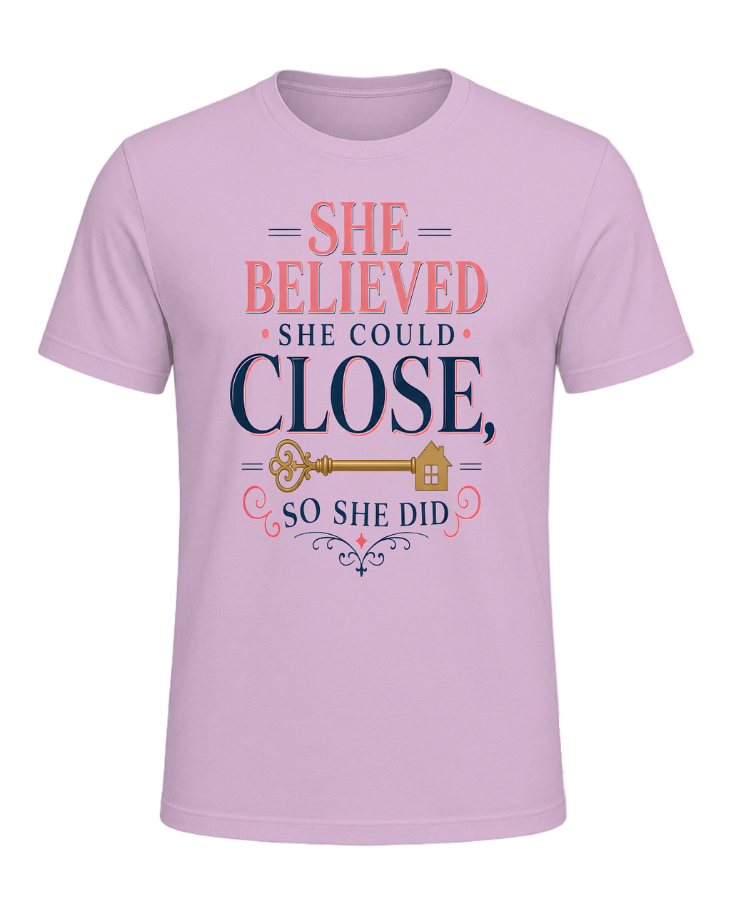 SHE BELIEVED SHE COULD CLOSE, SO SHE DID — Lilac