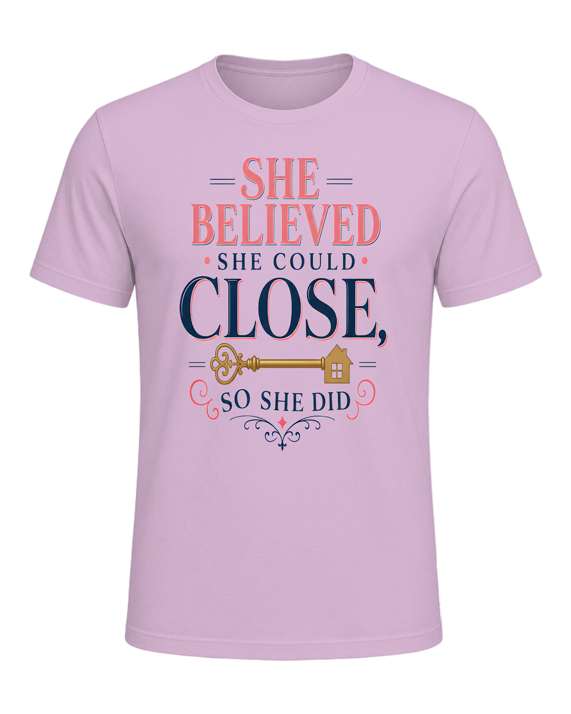 SHE BELIEVED SHE COULD CLOSE, SO SHE DID — Lilac