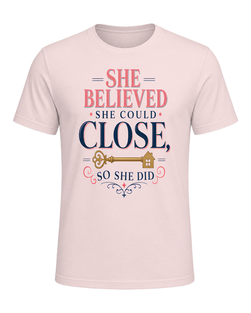 SHE BELIEVED SHE COULD CLOSE, SO SHE DID — Soft Pink
