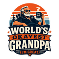 World's okayest grandpa (I'm great)