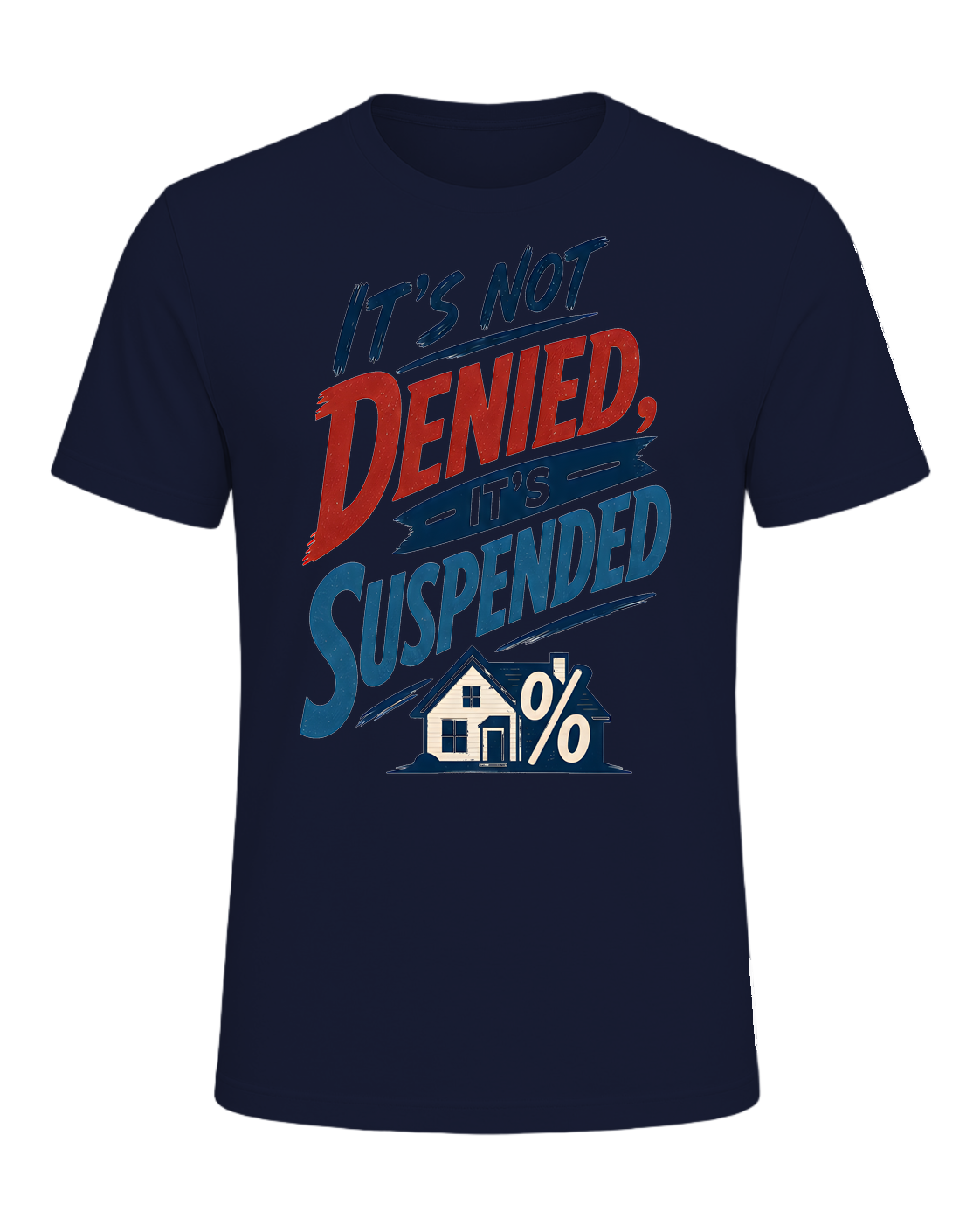 IT'S NOT DENIED, IT'S SUSPENDED — Navy