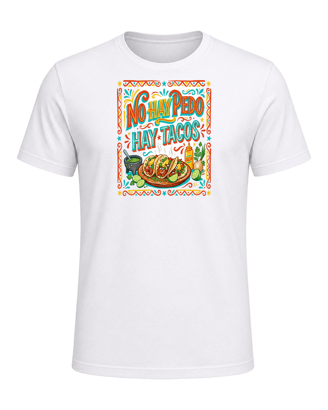 NO HAY PEDO HAY TACOS — White