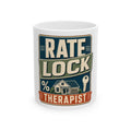 RATE LOCK THERAPIST Mug