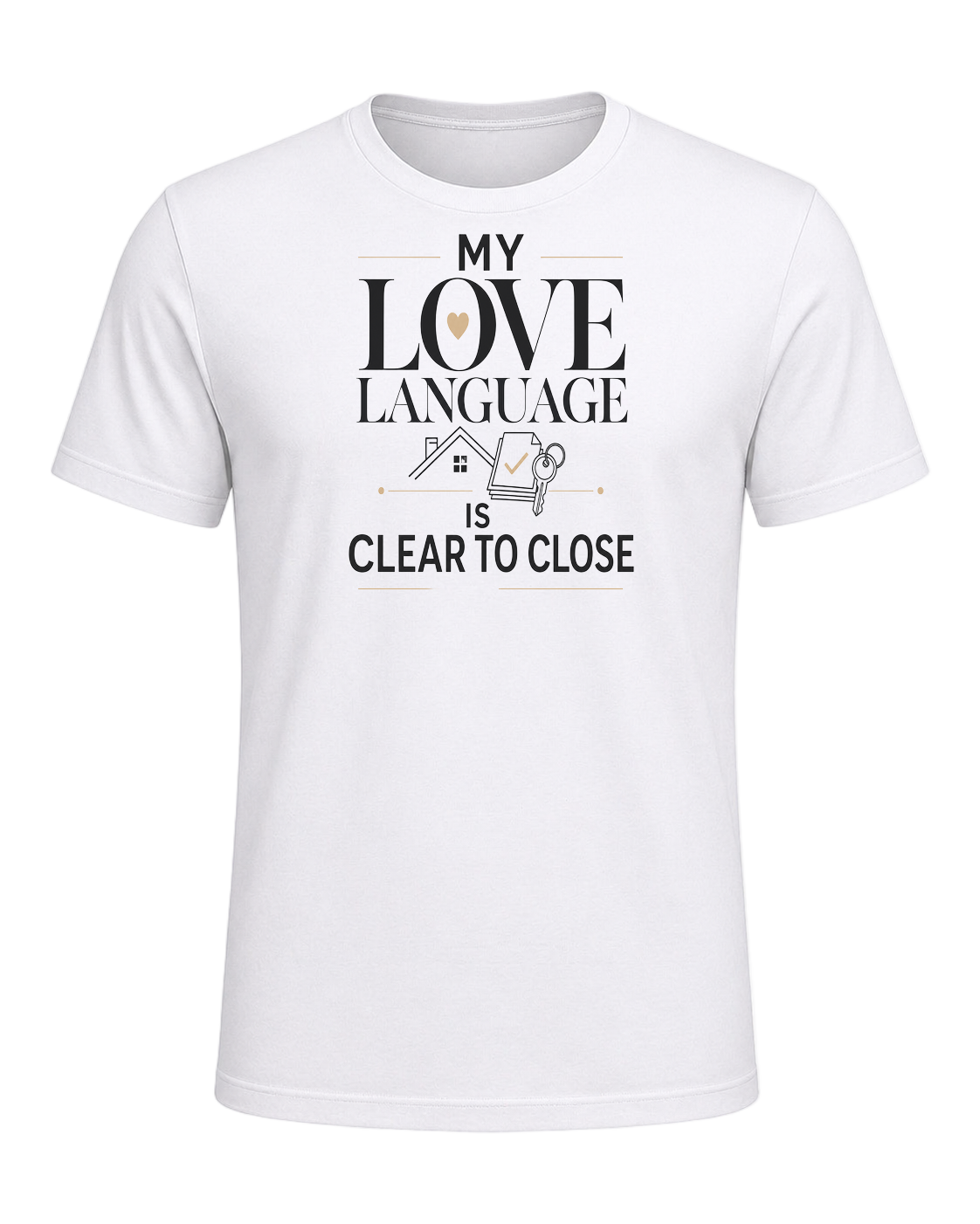 MY LOVE LANGUAGE IS CLEAR TO CLOSE — White