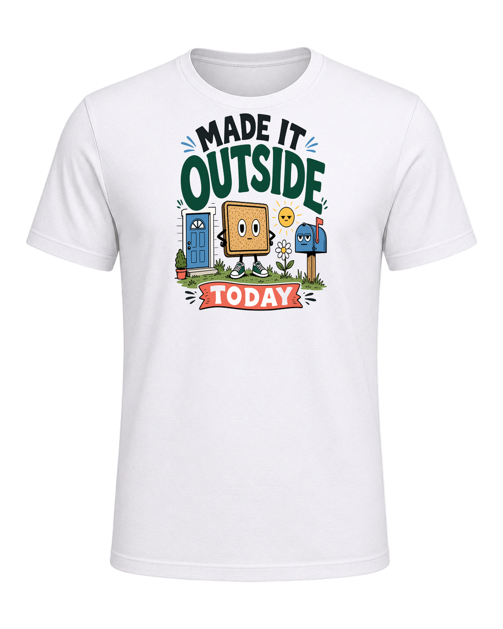 MADE IT OUTSIDE TODAY — White
