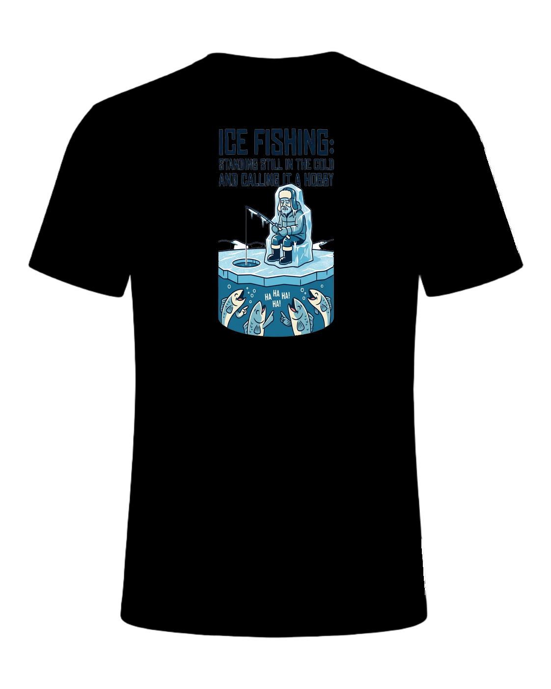Ice Fishing Humor — Black
