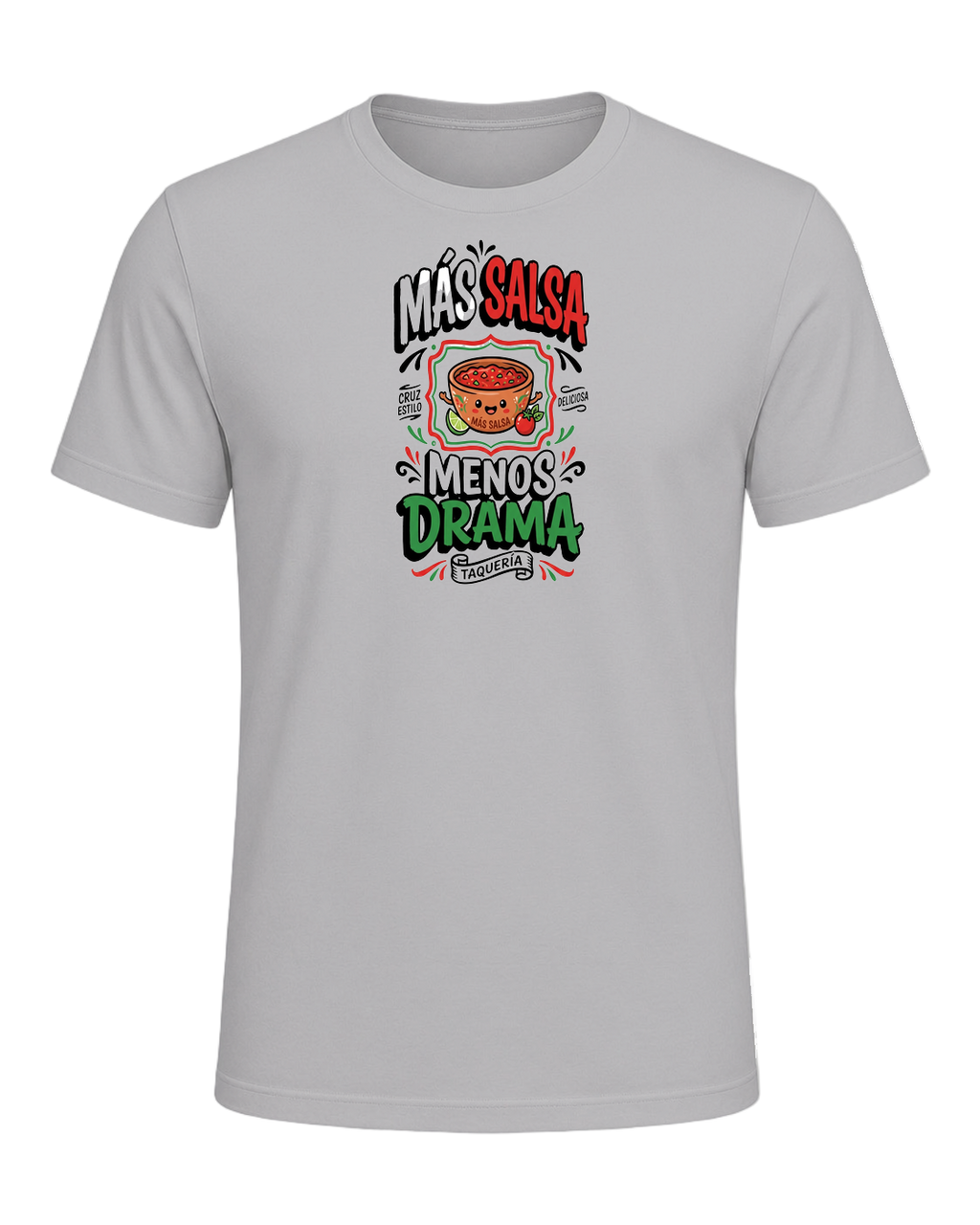 Más Salsa Menos Drama — Athletic Heather