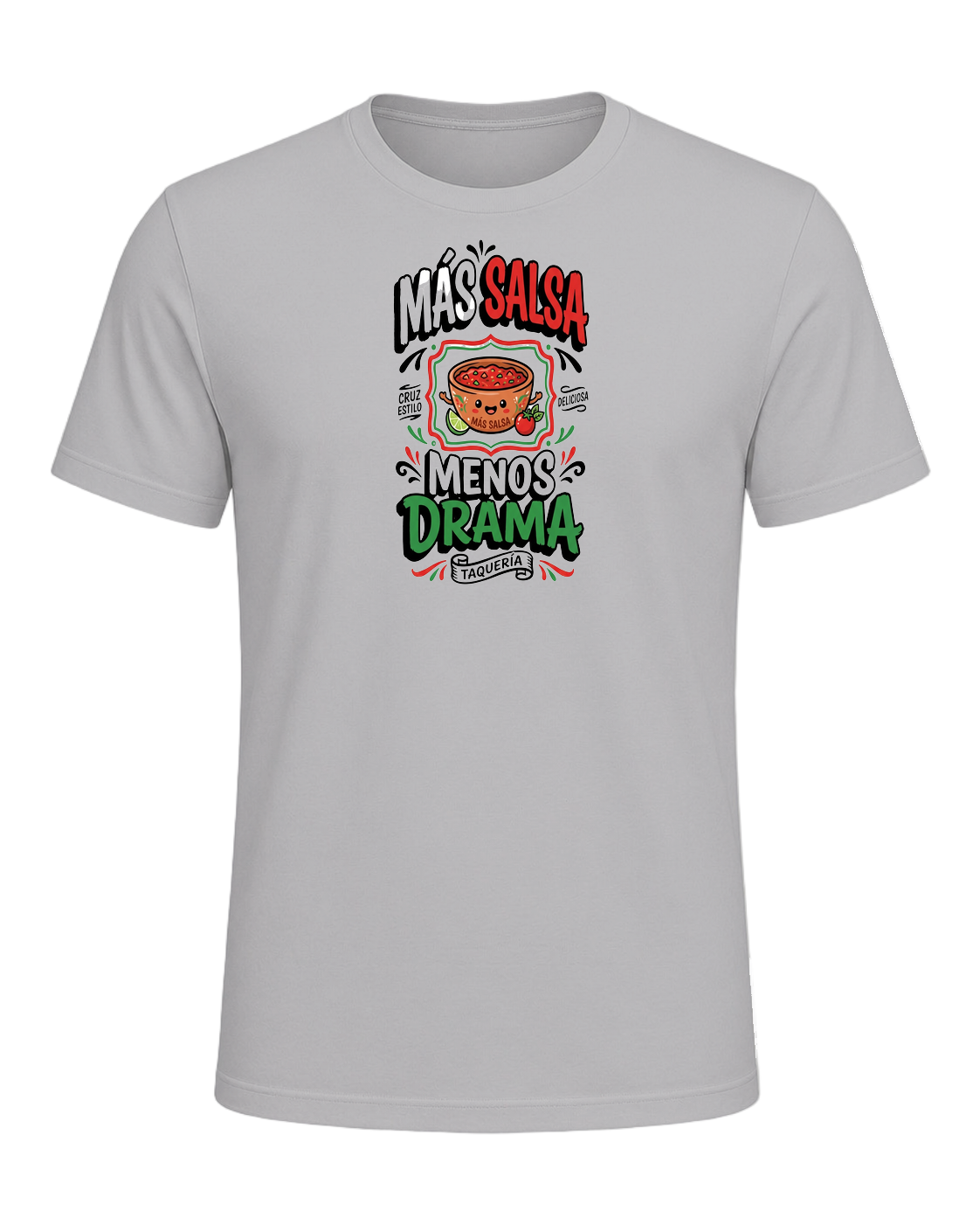 Más Salsa Menos Drama — Athletic Heather