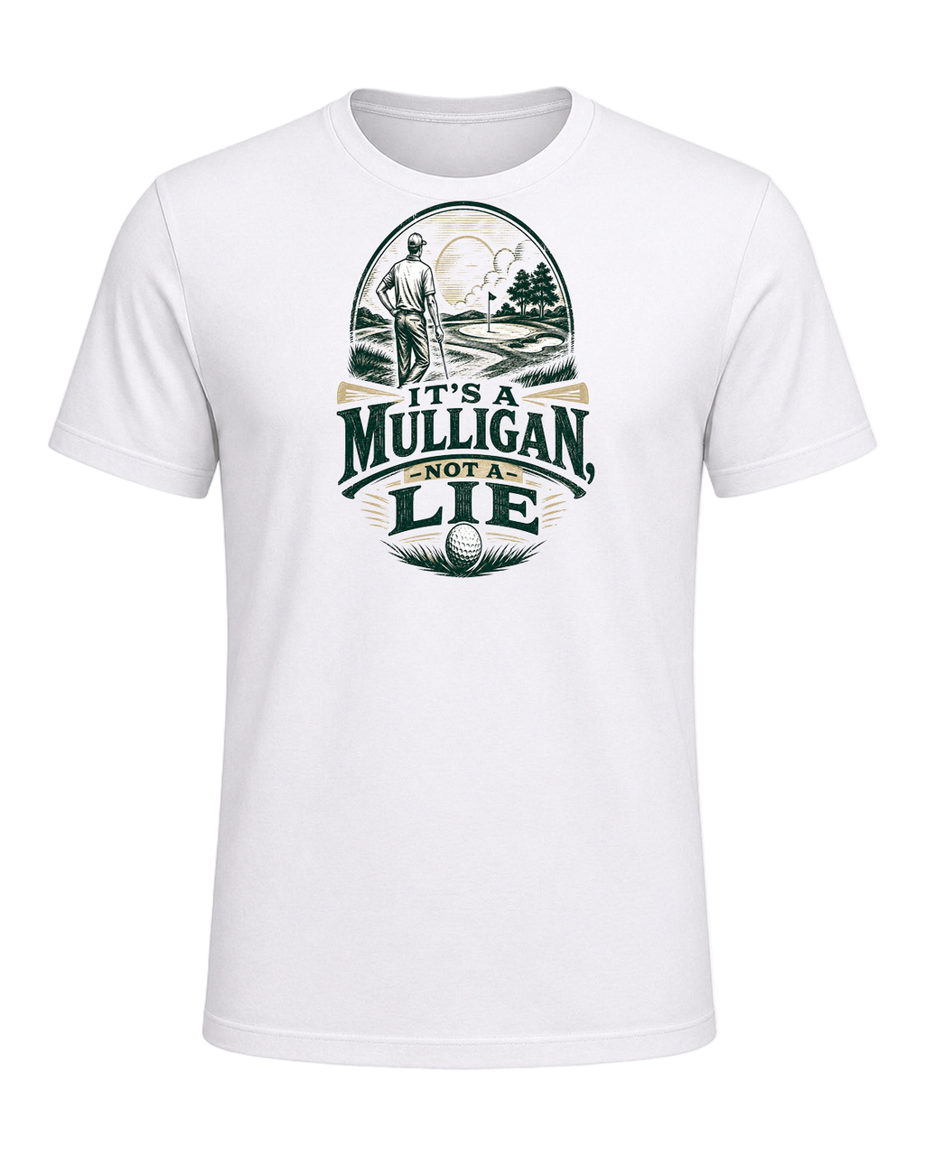 IT'S A MULLIGAN, NOT A LIE — White
