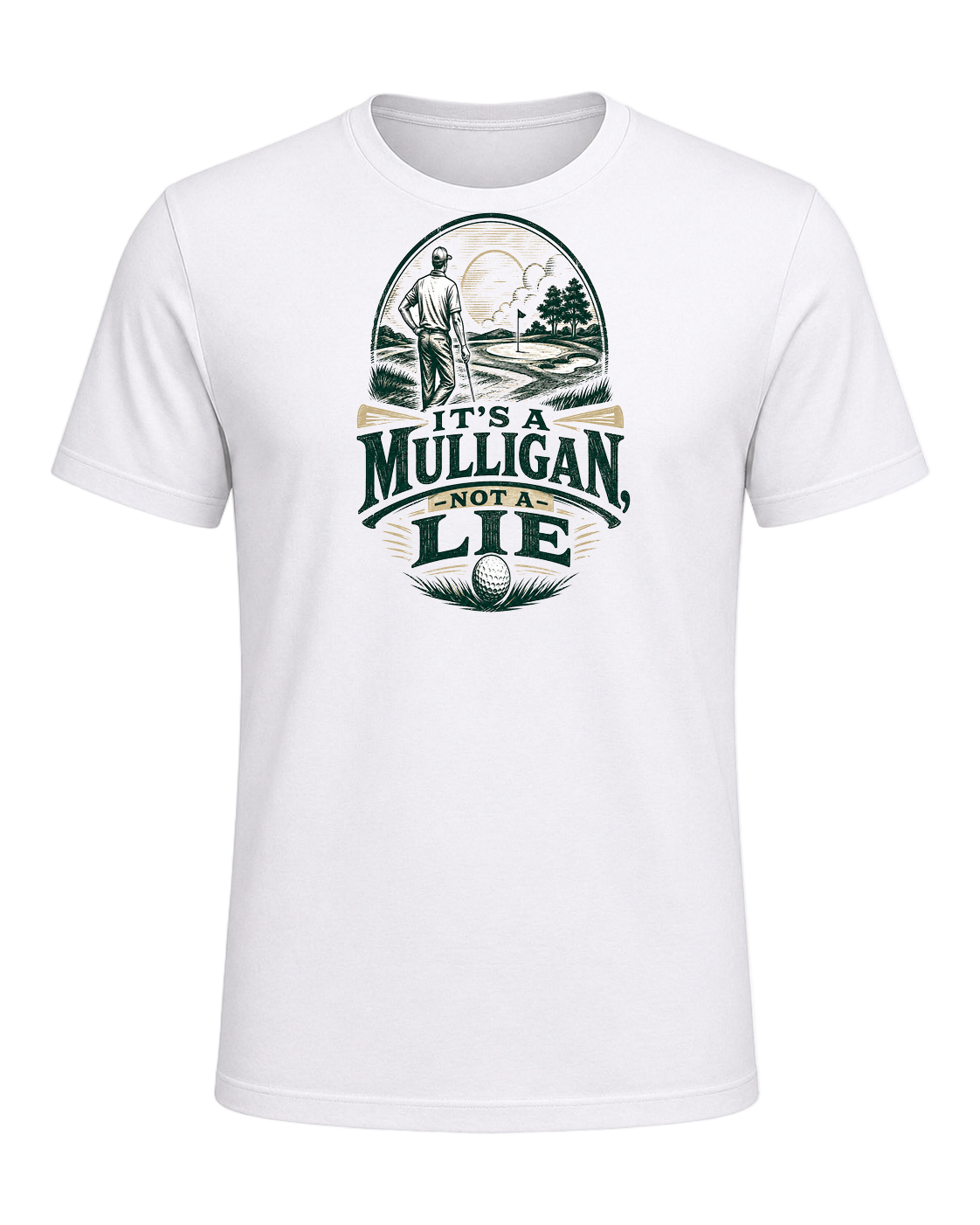 IT'S A MULLIGAN, NOT A LIE — White