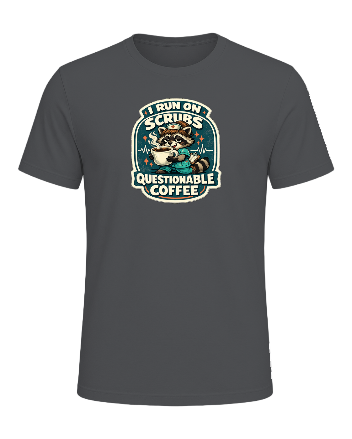 I Run On Scrubs & Questionable Coffee Tee — Asphalt