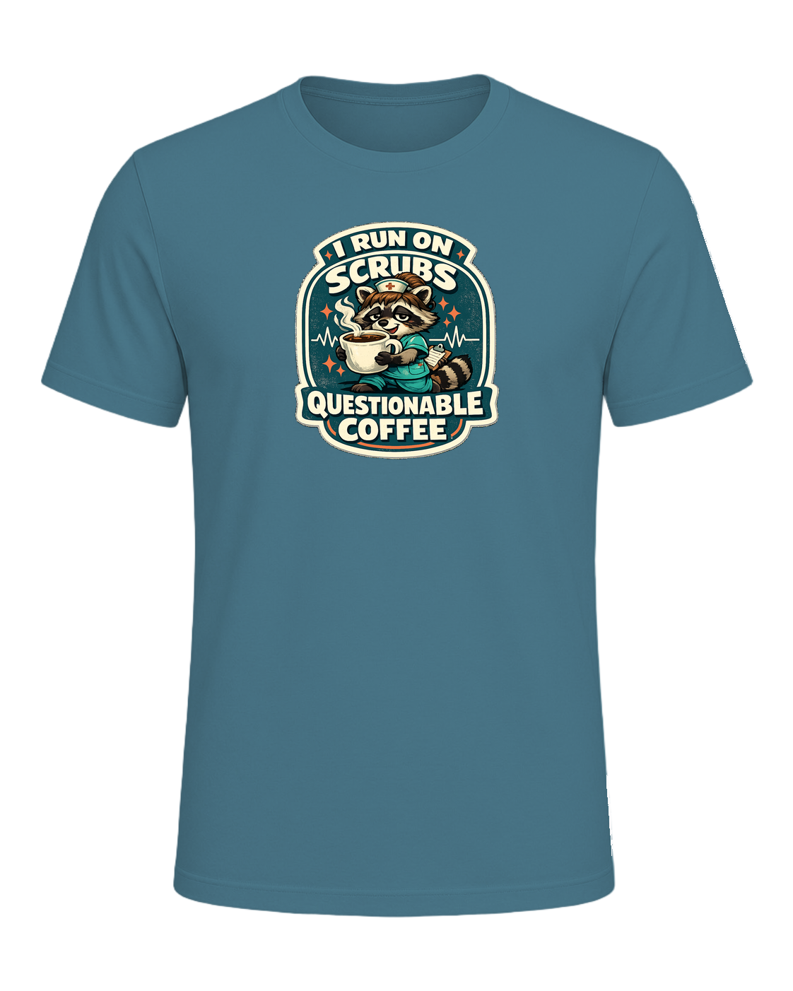 I Run On Scrubs & Questionable Coffee Tee — Heather Deep Teal