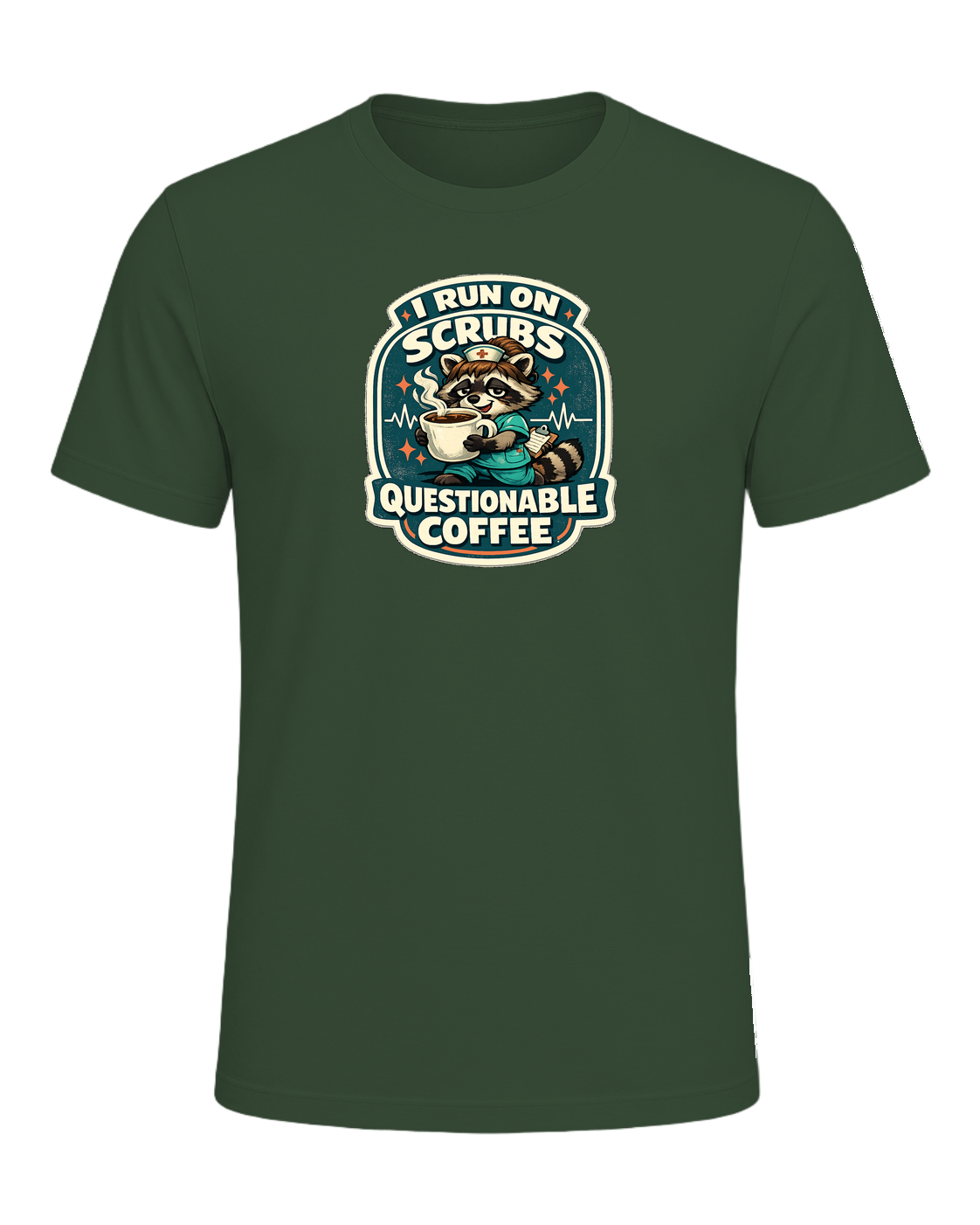 I Run On Scrubs & Questionable Coffee Tee — Heather Forest