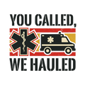 You called, we hauled