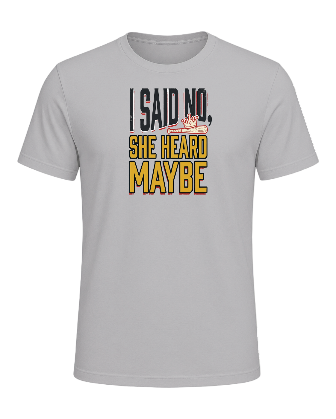 I said no, she heard maybe — Athletic Heather