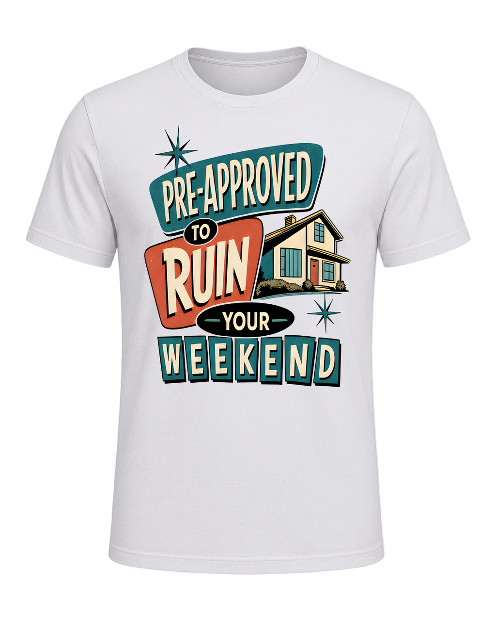 PRE-APPROVED TO RUIN YOUR WEEKEND — Ash