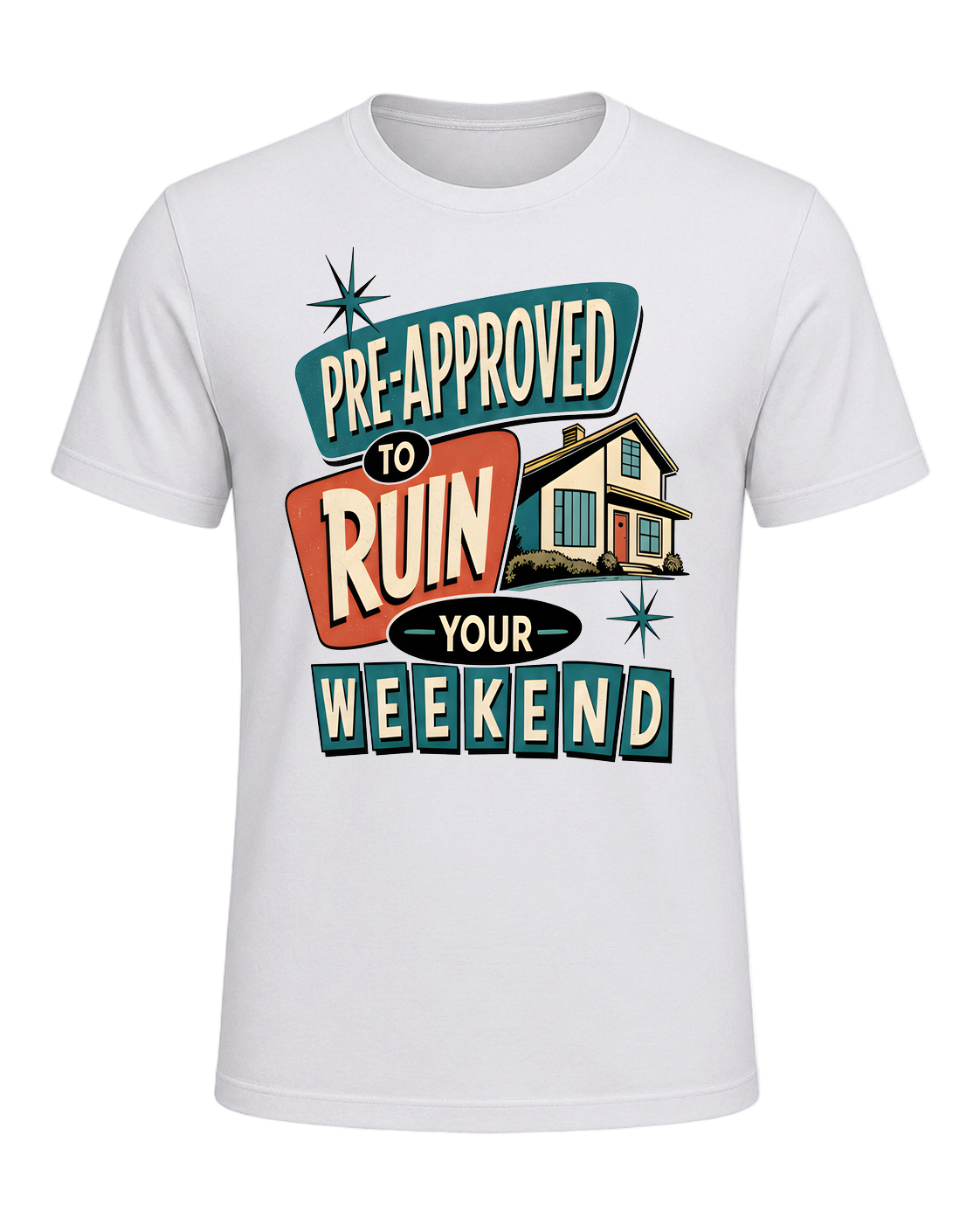 PRE-APPROVED TO RUIN YOUR WEEKEND — Ash