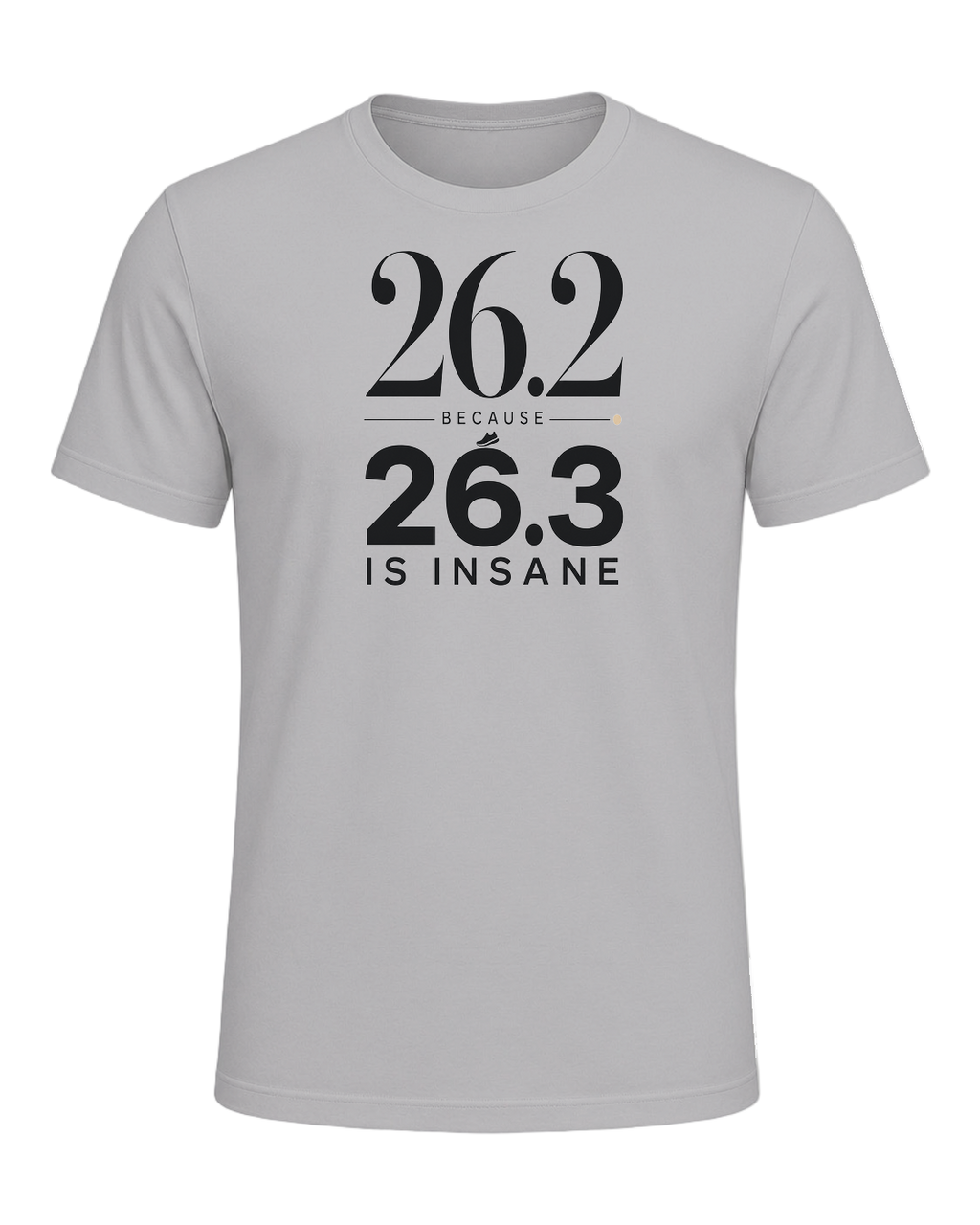 26.2 BECAUSE 26.3 IS INSANE — Athletic Heather