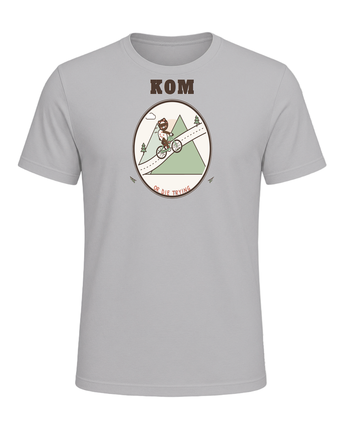 KOM OR DIE TRYING — Athletic Heather