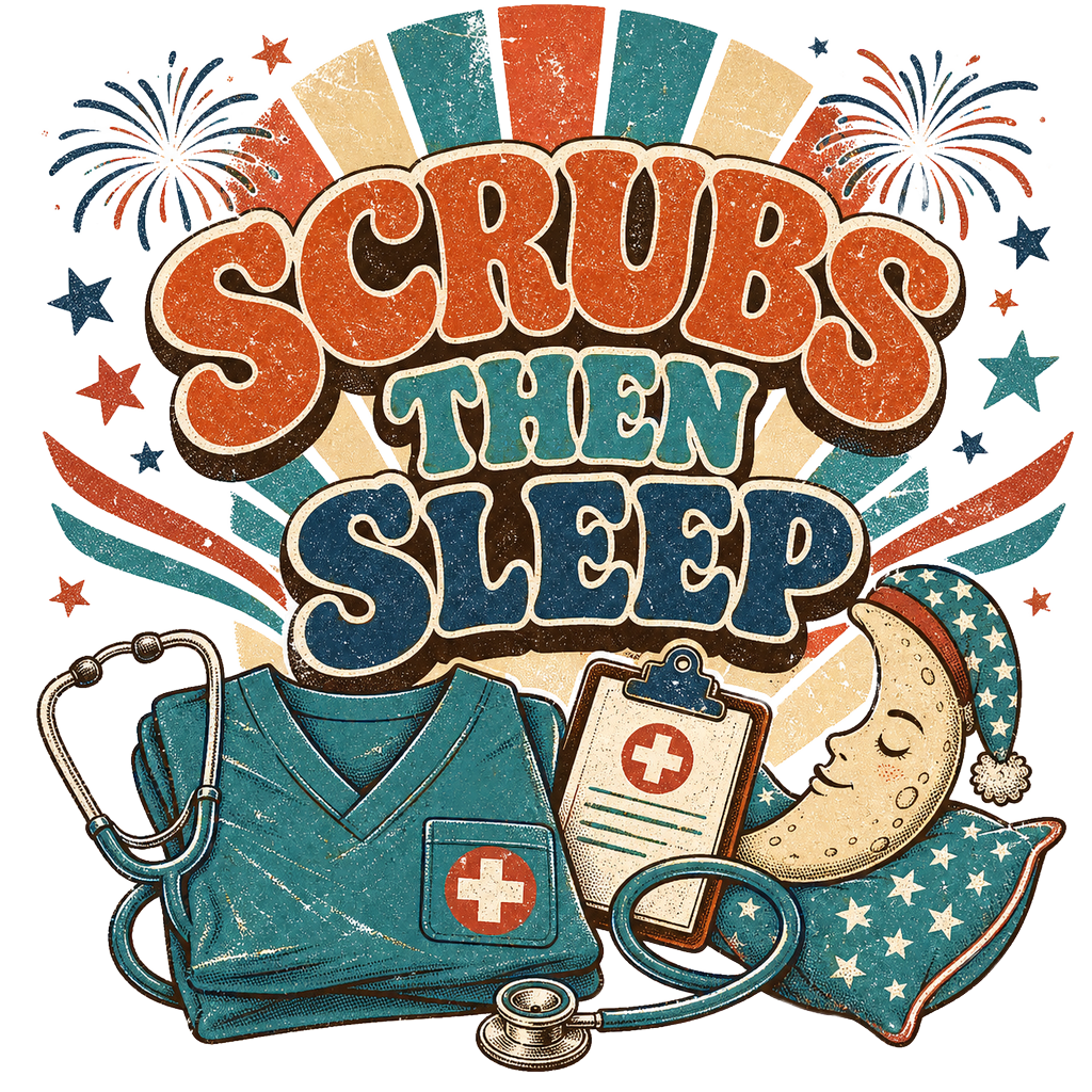 SCRUBS THEN SLEEP