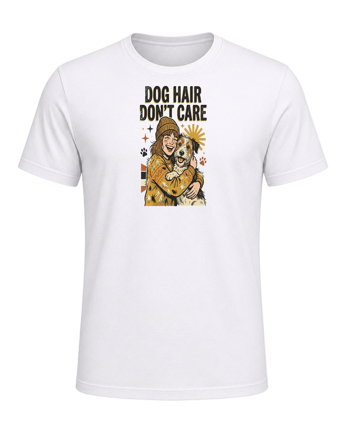 DOG HAIR DON'T CARE — White