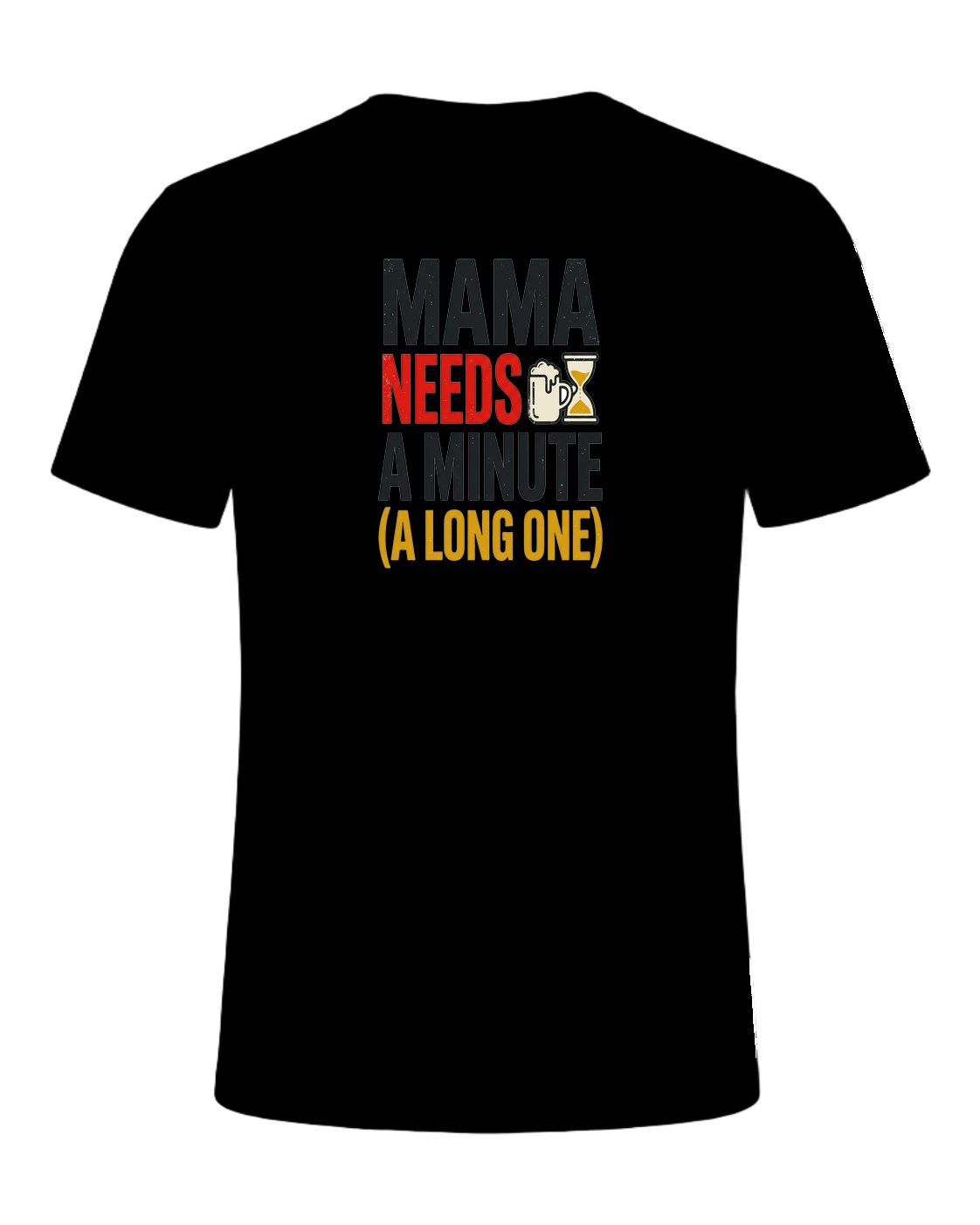 Mama needs a minute (a long one) — Black