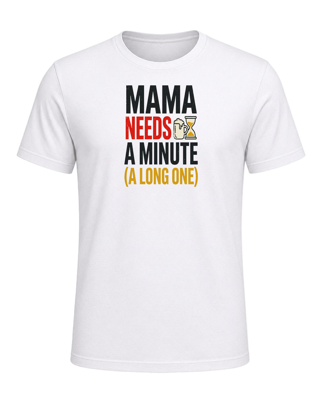Mama needs a minute (a long one) — White