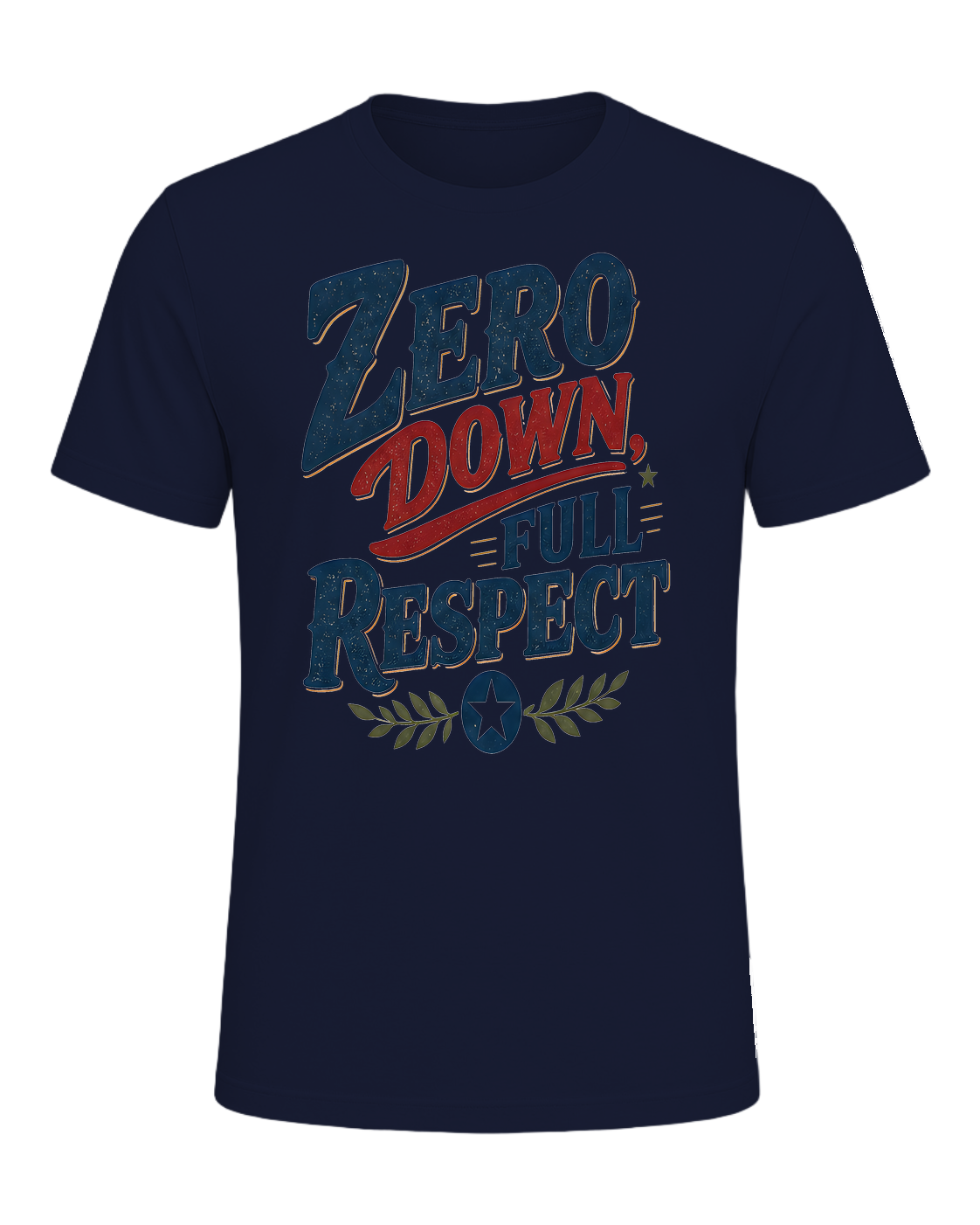 ZERO DOWN, FULL RESPECT — Navy
