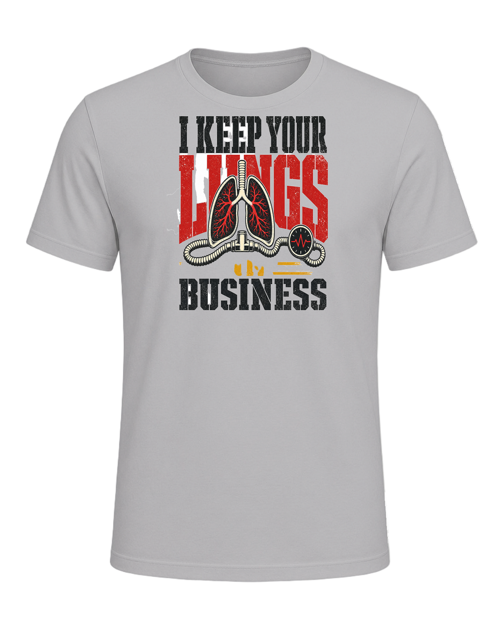 I KEEP YOUR LUNGS IN BUSINESS — Athletic Heather
