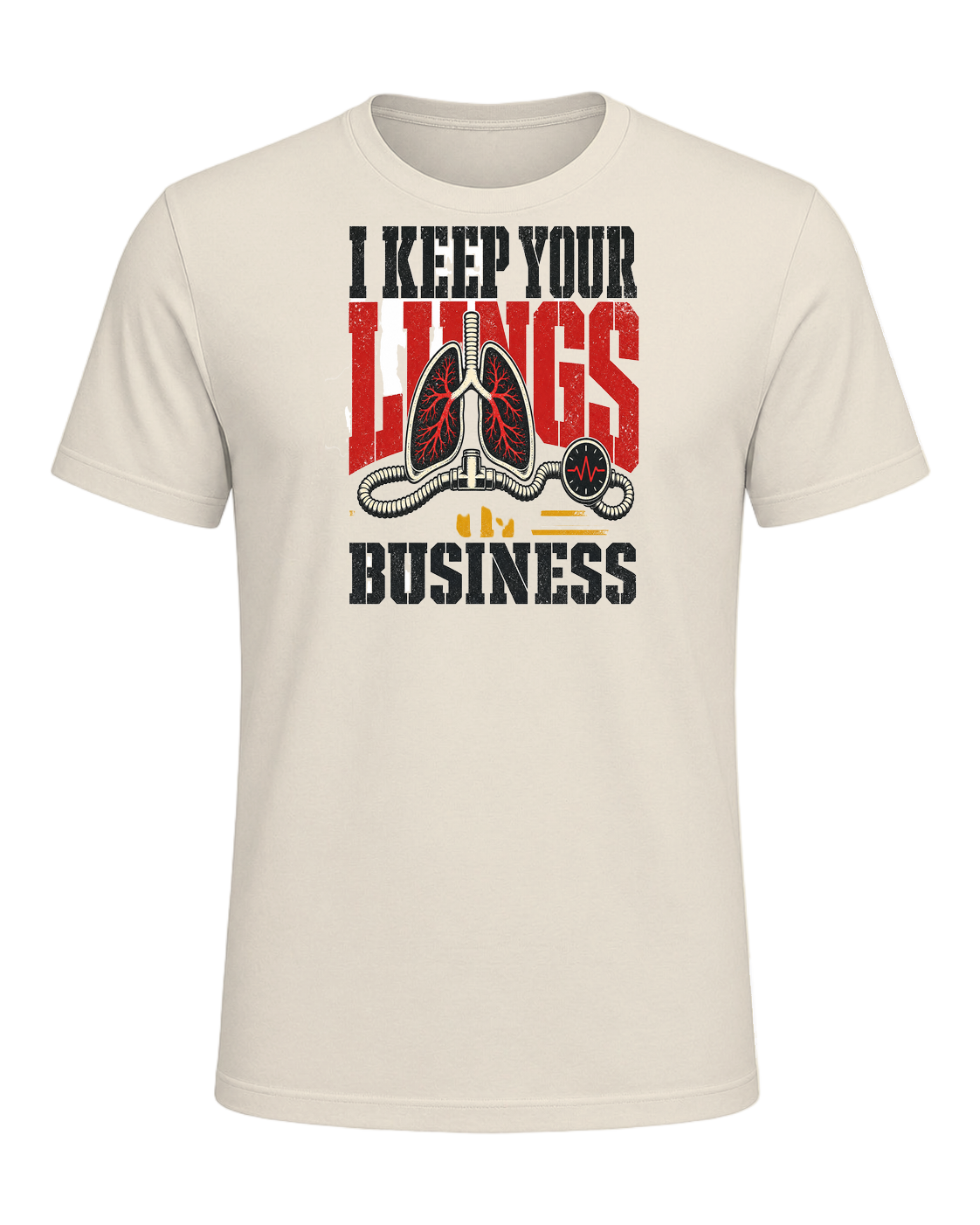 I KEEP YOUR LUNGS IN BUSINESS — Heather Prism Natural