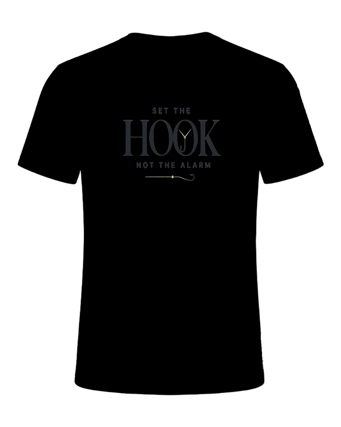 SET THE HOOK NOT THE ALARM — Black