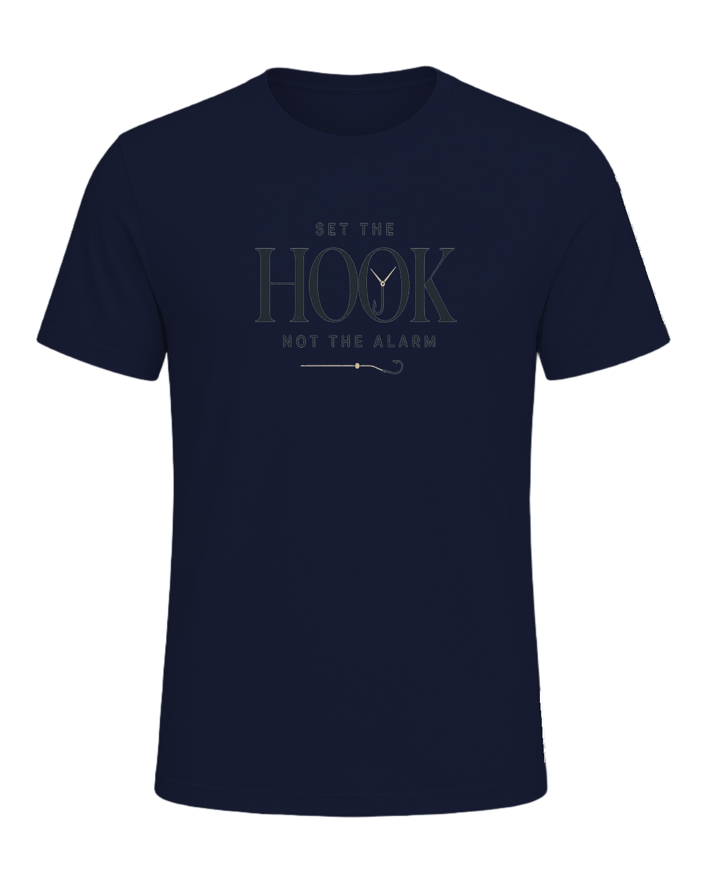 SET THE HOOK NOT THE ALARM — Navy