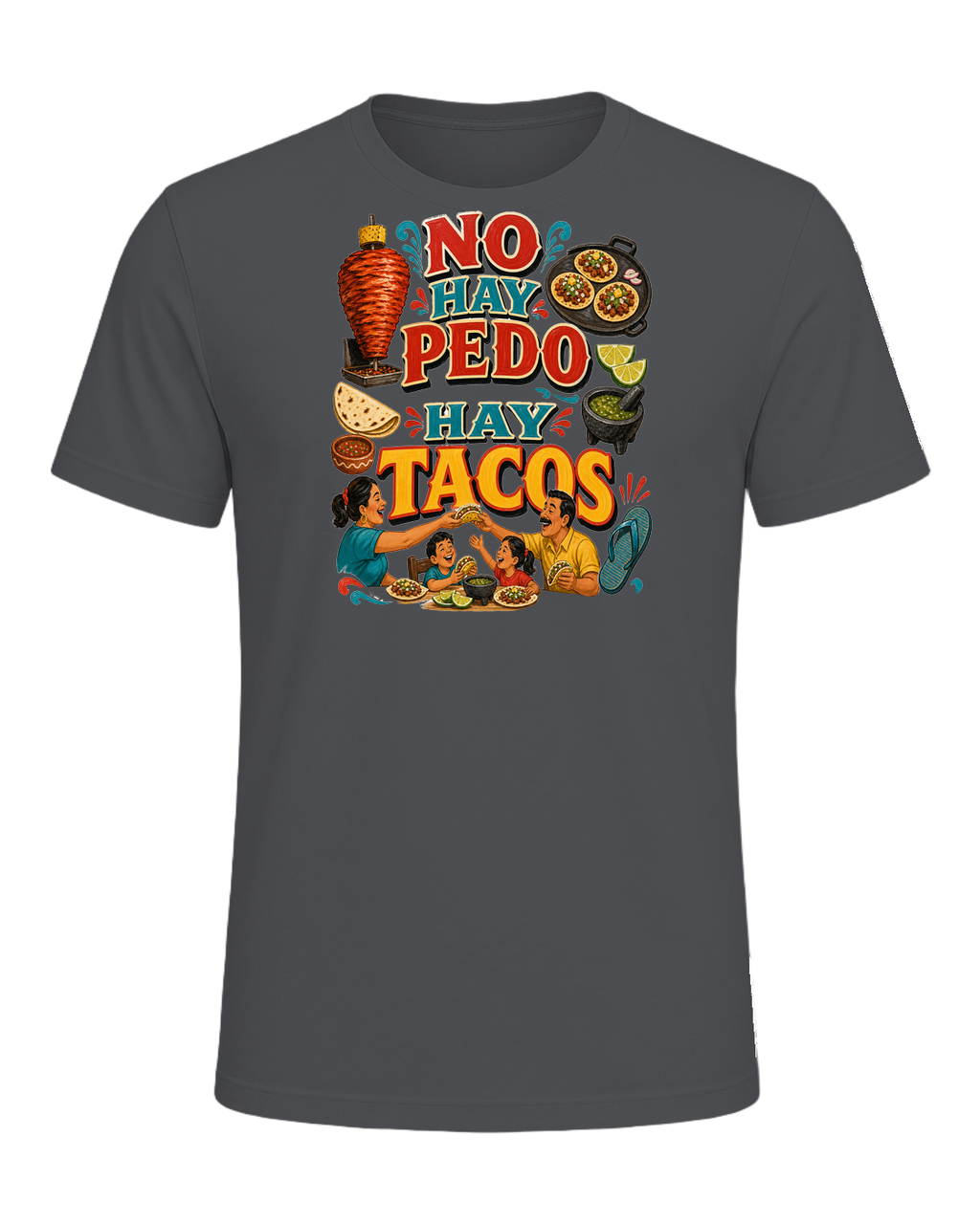 NO HAY PEDO HAY TACOS — Asphalt