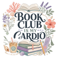 BOOK CLUB IS MY CARDIO