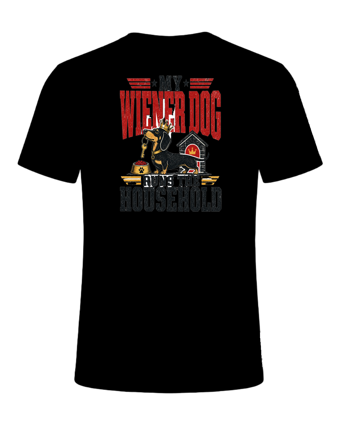 My Wiener Dog Runs the Household — Black