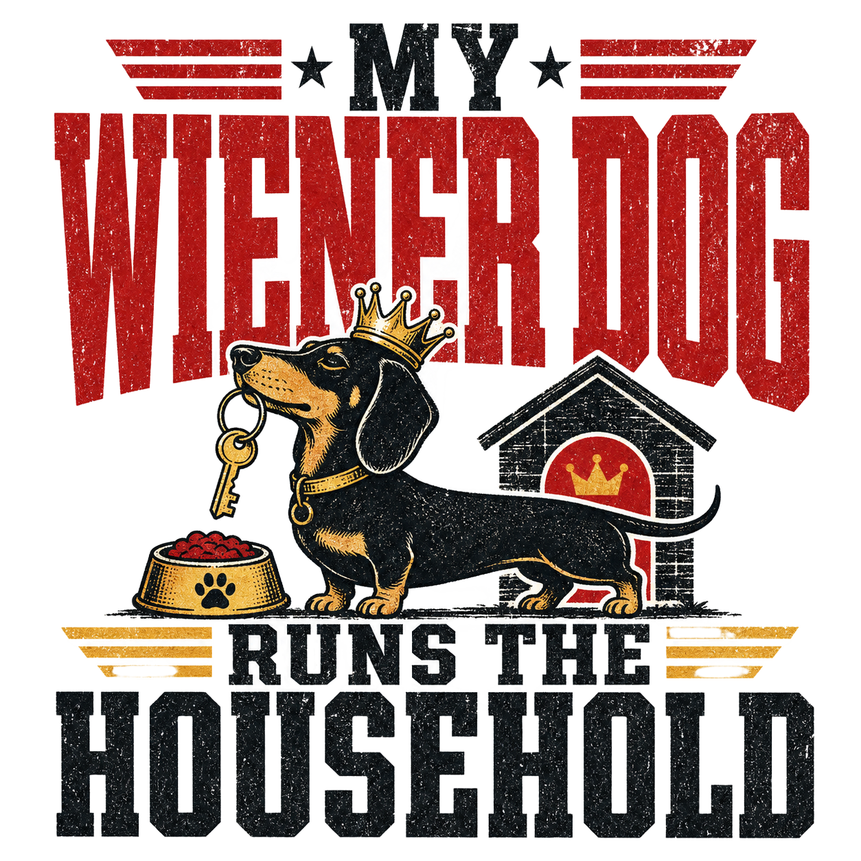 My Wiener Dog Runs the Household