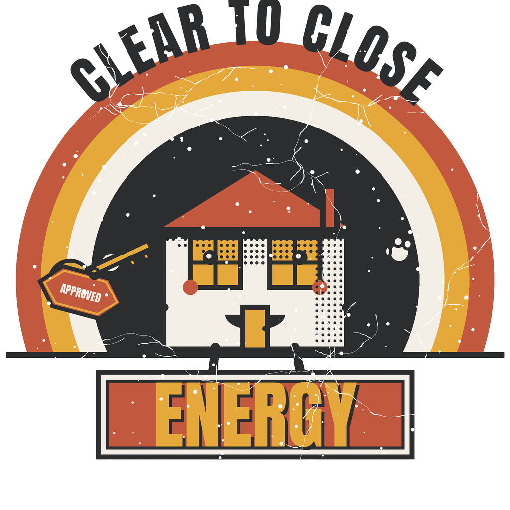 CLEAR TO CLOSE ENERGY