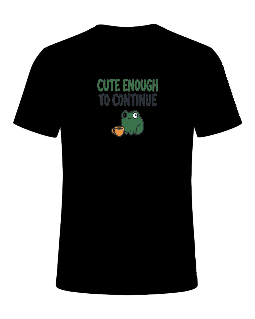 CUTE ENOUGH TO CONTINUE — Black