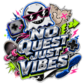 NO QUEST JUST VIBES