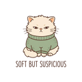 SOFT BUT SUSPICIOUS