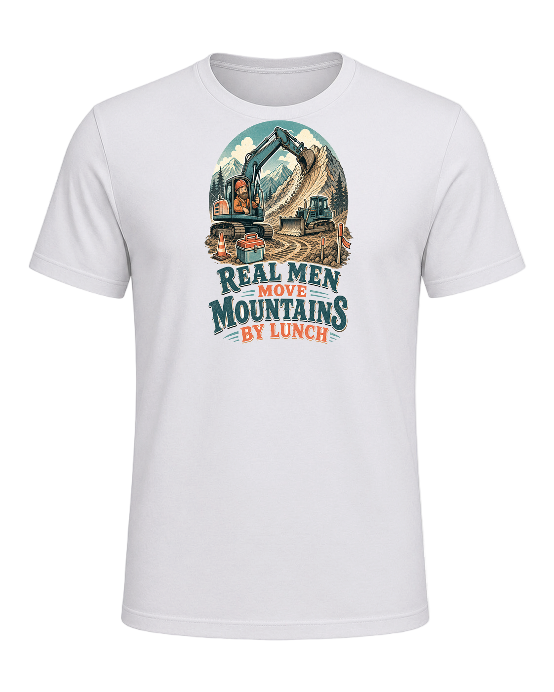 Real men move mountains by lunch — Ash