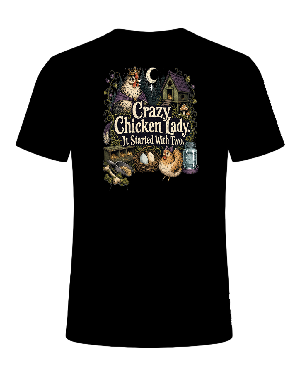 Crazy Chicken Lady. It Started With Two. — Black