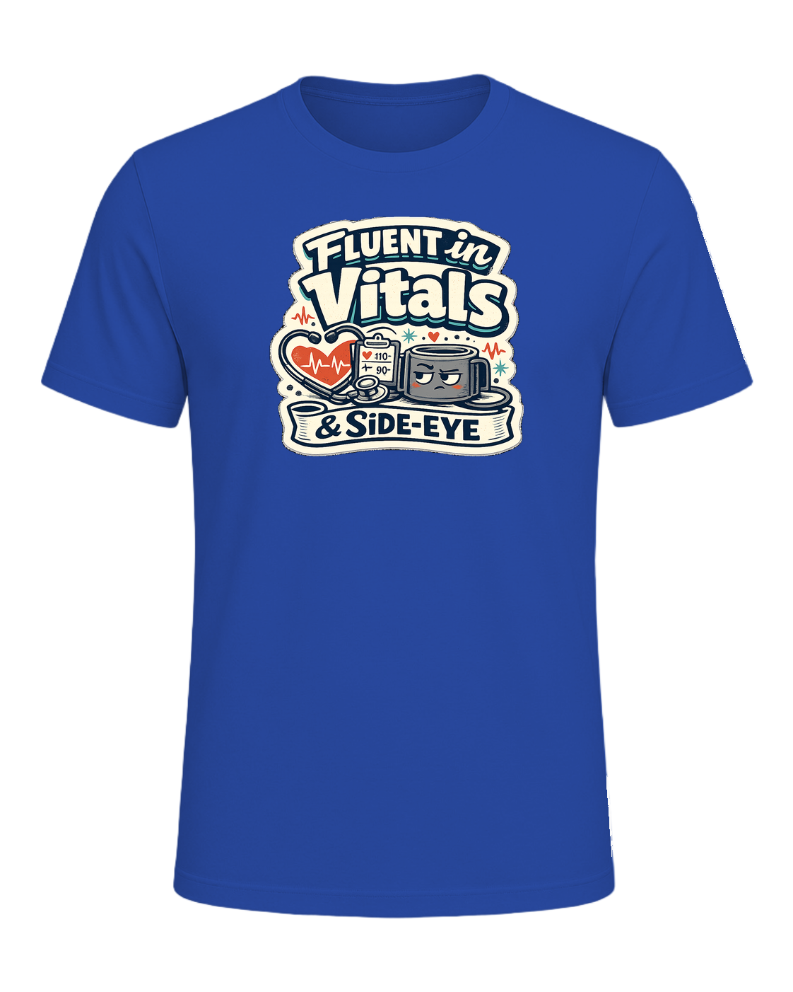 Fluent In Vitals & Side-eye Tee — True Royal