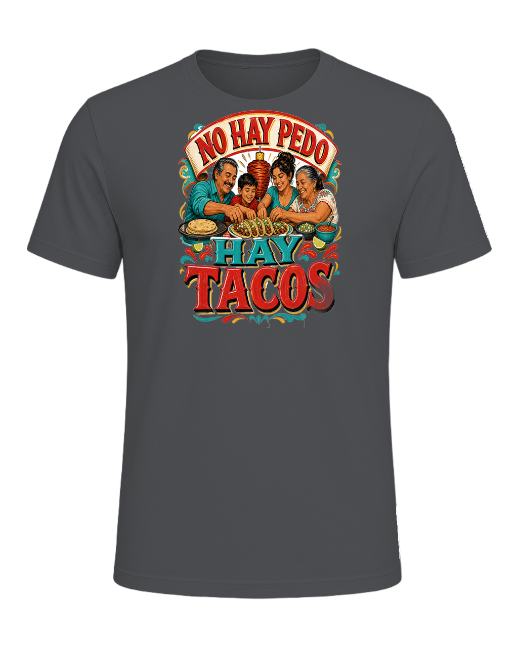 NO HAY PEDO HAY TACOS — Asphalt