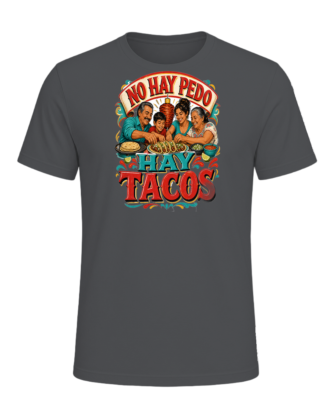 NO HAY PEDO HAY TACOS — Asphalt