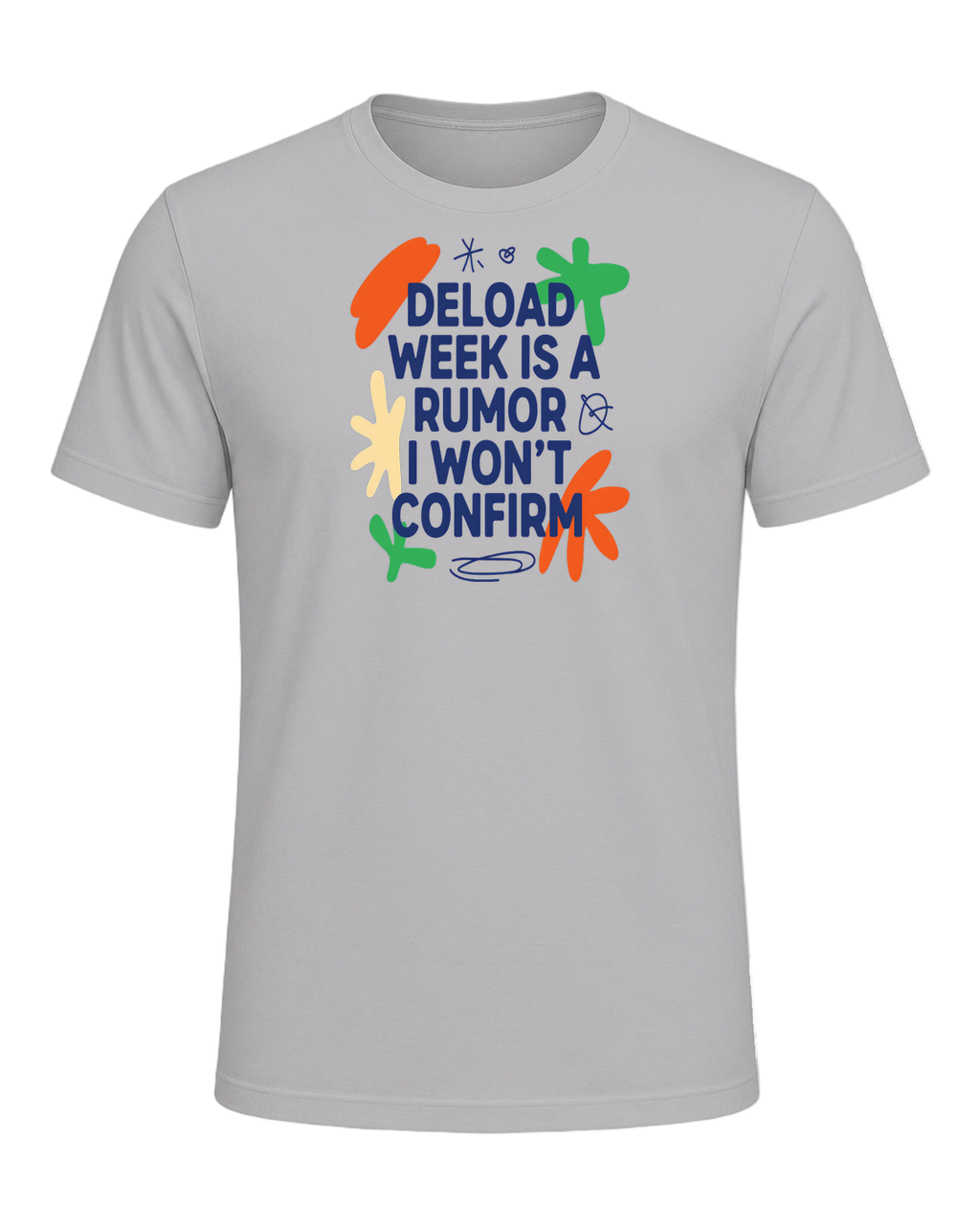 deload week is a rumor i won't confirm — Athletic Heather
