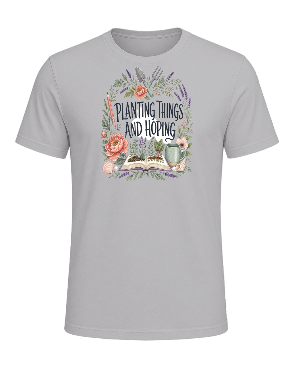 PLANTING THINGS AND HOPING — Athletic Heather