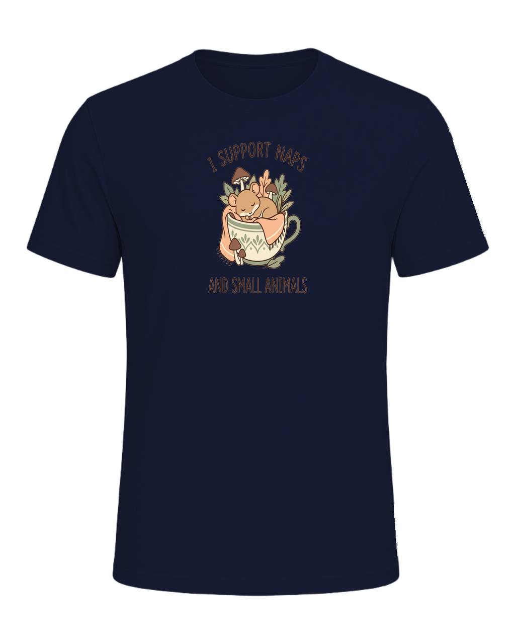 I SUPPORT NAPS AND SMALL ANIMALS — Navy