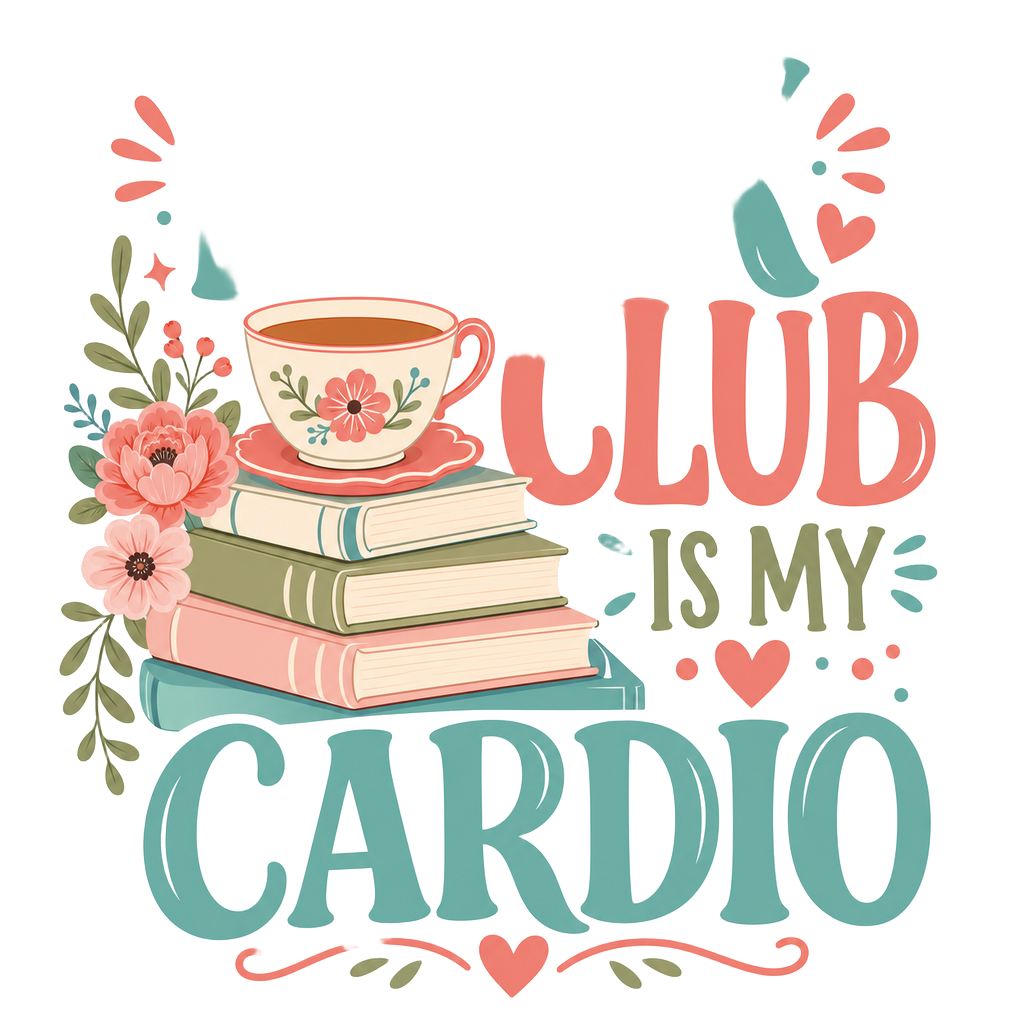 Book Club Is My Cardio