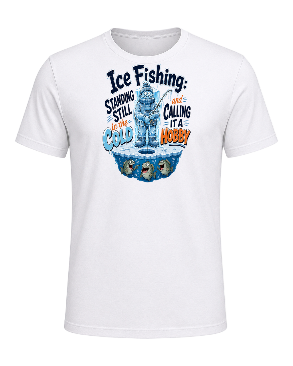 Ice Fishing Humor — White